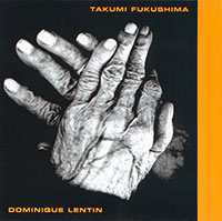Takumi FUKUSHIMA & Dominique LENTIN